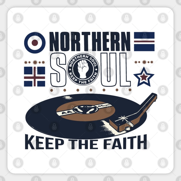 Northern Soul Keep The Faith Magnet by paigenorth